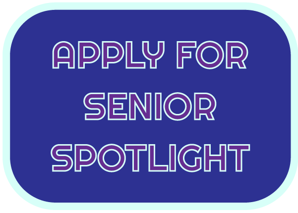 APPLY FOR SENIOR SPOTLIGHT